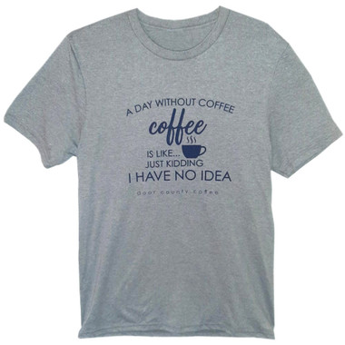 Day without coffee-T-Shirt