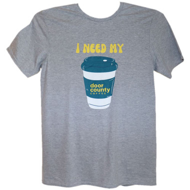 I Need My Coffee T-Shirt
